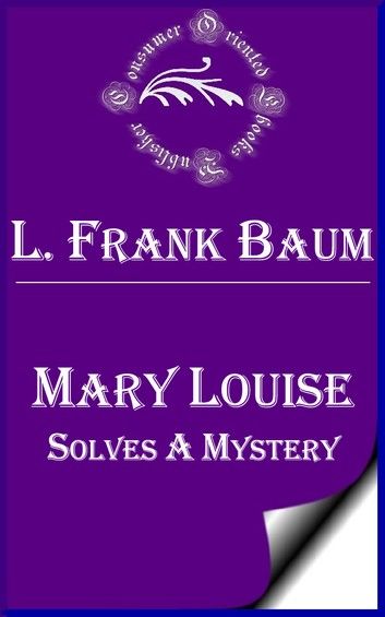 Mary Louise Solves a Mystery