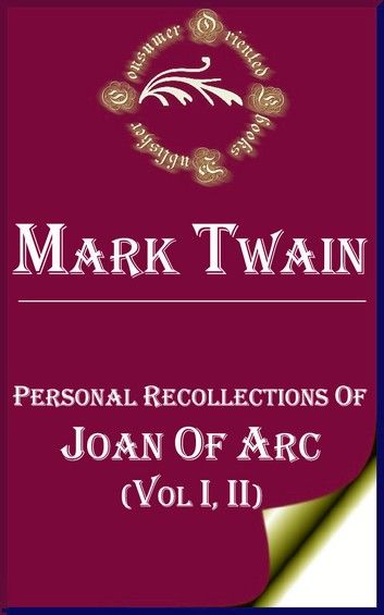 Personal Recollections of Joan of Arc