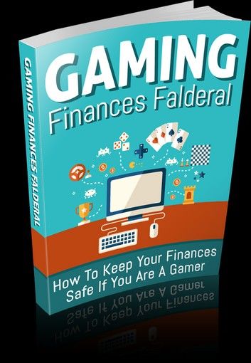 Gaming Finances Falderal