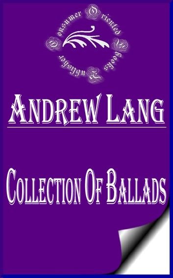 Collection of Ballads (Annotated)