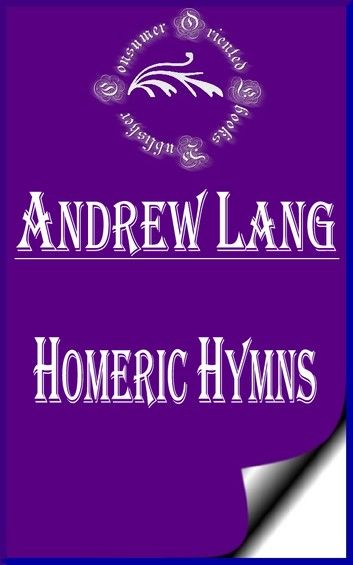 Homeric Hymns (Annotated)