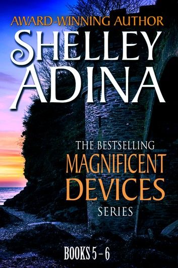 Magnificent Devices: Books 5-6