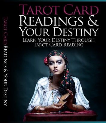 Tarot Card Readings And Your Destiny