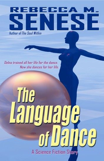 The Language of Dance: A Science Fiction Story
