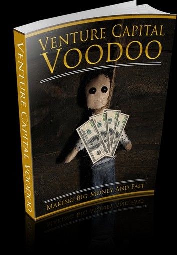 Venture Capital Voodoo