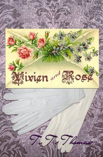 Vivien and Rose