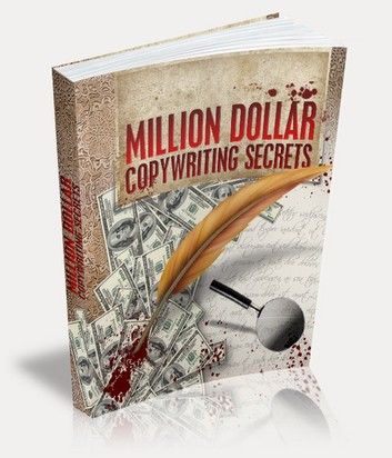 Million Dollar Copywriting Secrets