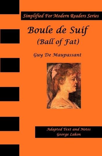 Boule De Suif (Ball of Fat or Butterball)