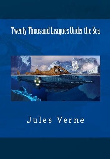 Twenty Thousand Leagues Under the Sea