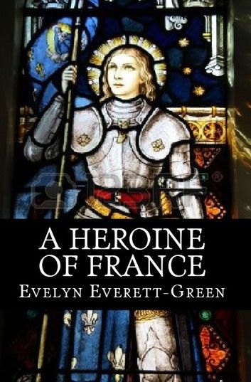 A Heroine of France