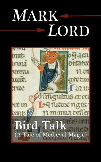 Bird Talk: A Tale of Medieval Magic