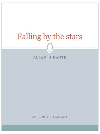 FALLING BY THE STARS