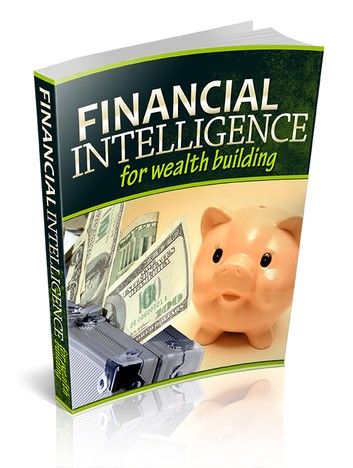 Financial Intelligence For Wealth Building