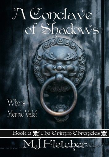 A Conclave of Shadows