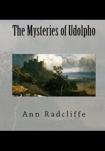 The Mysteries of Udolpho