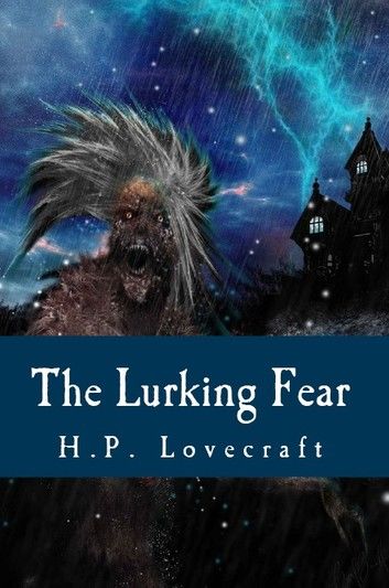 The Lurking Fear