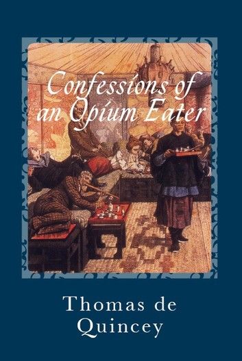 Confessions of an Opium Eater