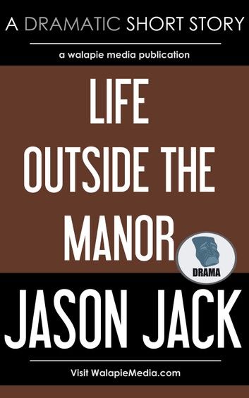 Life Outside the Manor