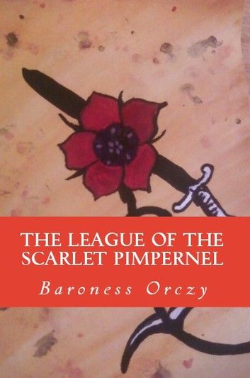 The League of the Scarlet Pimpernel