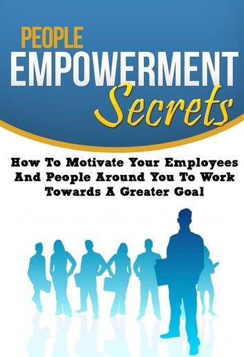 People Empowerment Secrets