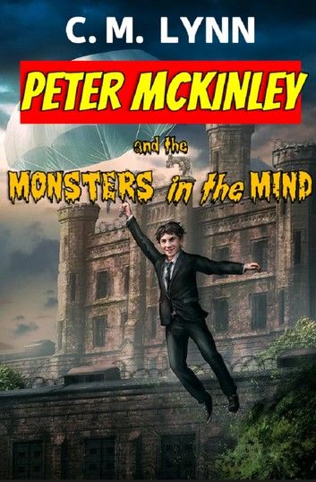 Peter McKinley and the Monsters in the Mind
