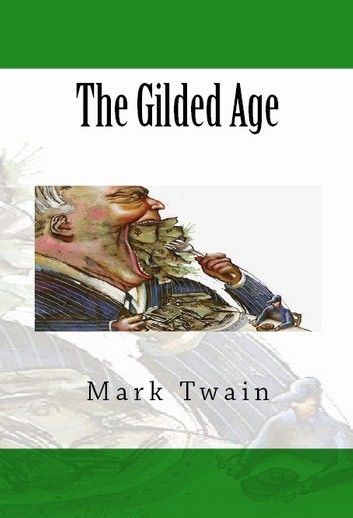 The Gilded Age