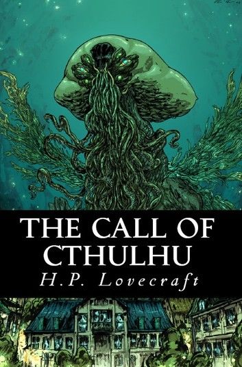 The Call of Cthulhu