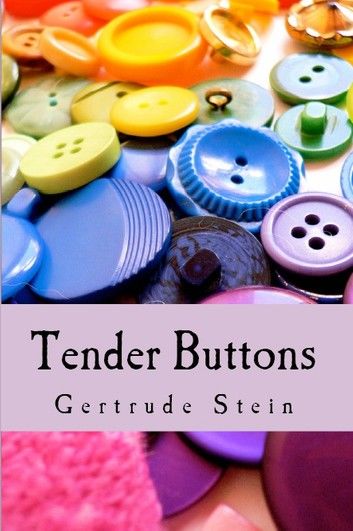 Tender Buttons