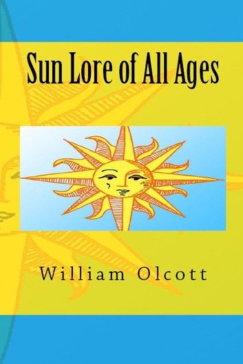 Sun Lore of All Ages