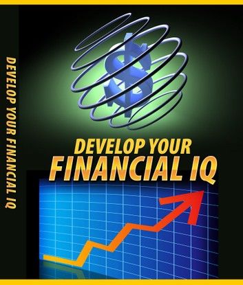 Develop Your Financial IQ