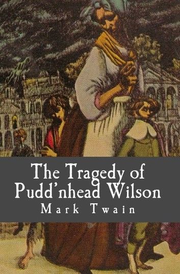 The Tragedy of Pudd\