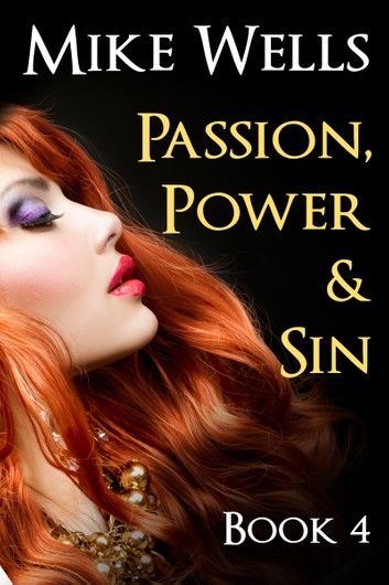 Passion, Power & Sin, Book 4