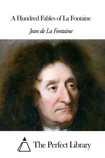 A Hundred Fables of La Fontaine