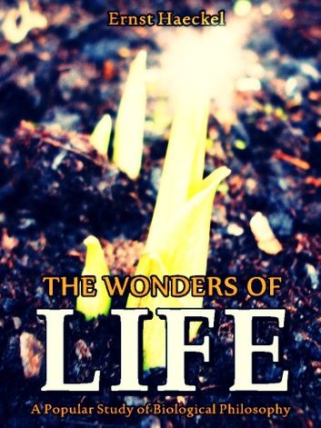 The Wonders of Life