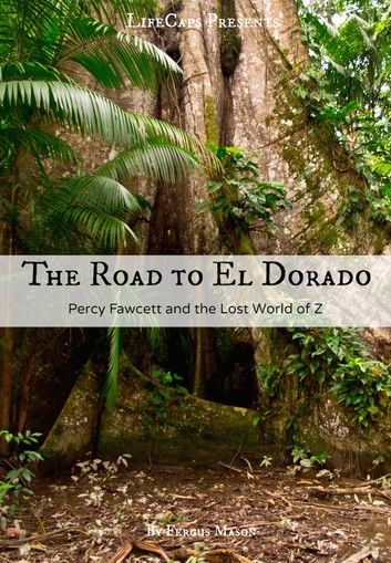 The Road to El Dorado