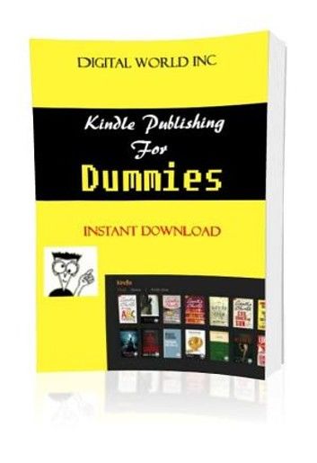 Kindle Publishing for Dummies: