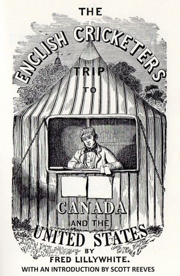 The English Cricketers’ Trip to Canada and the United States