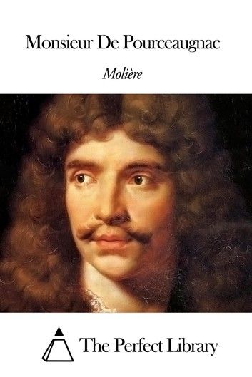 Monsieur De Pourceaugnac