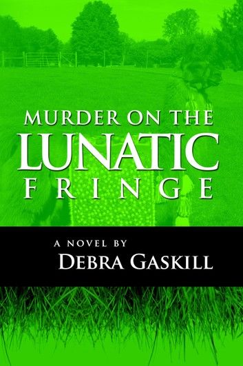 Murder on the Lunatic Fringe