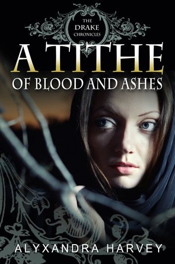 A Tithe of Blood and Ashes