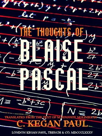 The Thoughts of Blaise Pascal