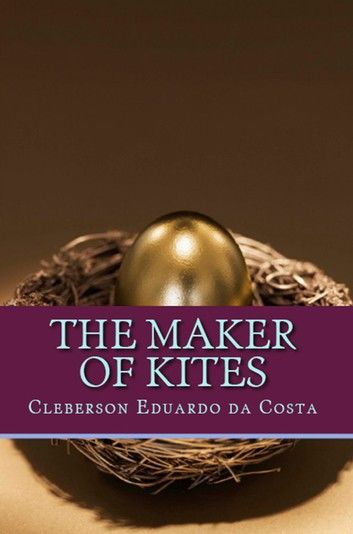 THE MAKER OF KITES