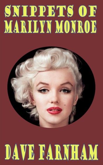 Snippets of Marilyn Monroe