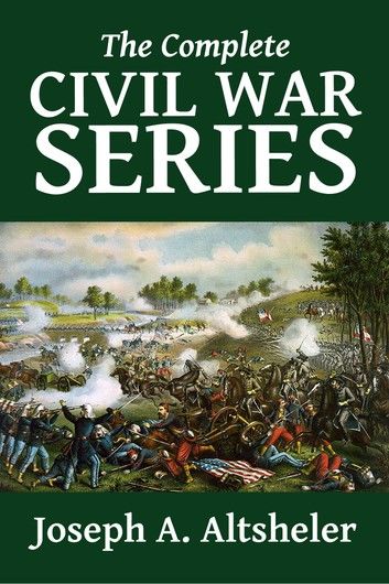 The Complete Civil War Series