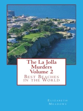 The La Jolla Murders Volume 2