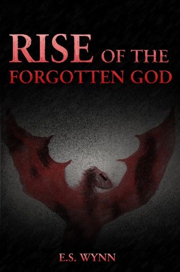 Rise of the Forgotten God