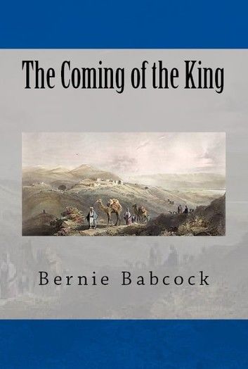 The Coming of the King