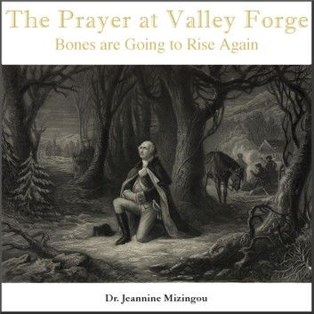 The Prayer at Valley Forge