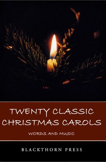 Twenty Classic Christmas Carols