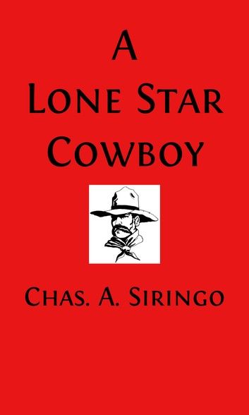 A Lone Star Cowboy (Illustrated)